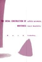 White Women, Race Matters 1