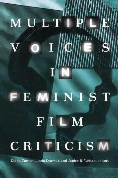 Diane Carson - Multiple Voices in Feminist Film Criticism, Häftad
