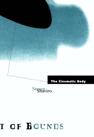 Steven Shaviro - Cinematic Body, Häftad