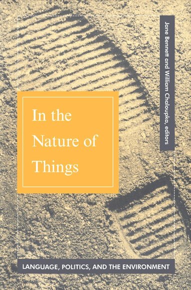 Jane Bennett - In the Nature of Things, Häftad