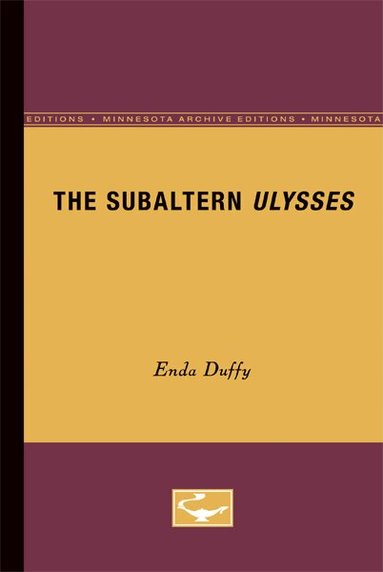 Enda Duffy - Subaltern Ulysses, Häftad