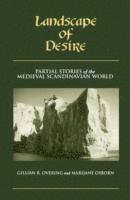 Gillian R. Overing - Landscape of Desire, Häftad