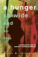 Hunger So Wide and So Deep