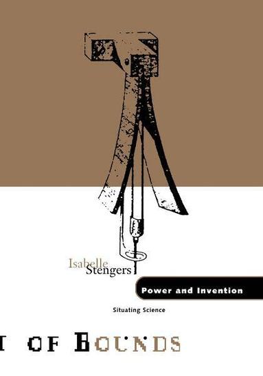 Isabelle Stengers - Power and Invention, Häftad