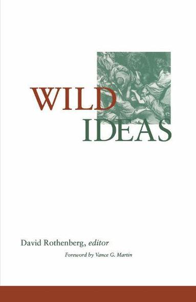 David Rothenberg - Wild Ideas, Häftad