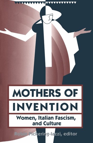 Robin Pickering-Iazzi - Mothers of Invention, Häftad