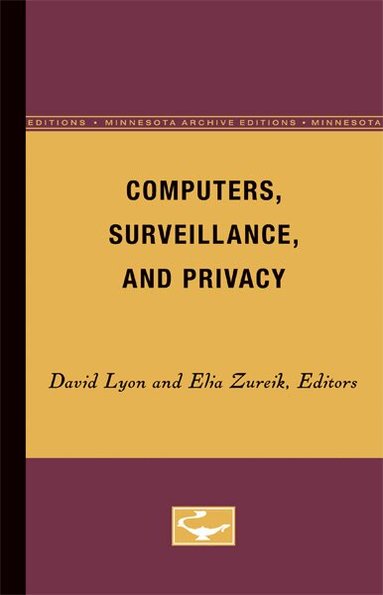 David Lyon, Elia Zureik - Computers, Surveillance, and Privacy, Häftad