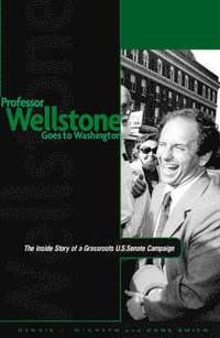 bokomslag Professor Wellstone Goes to Washington