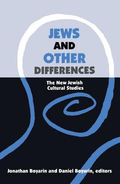Jonathan Boyarin, Daniel Boyarin - Jews and Other Differences, Häftad