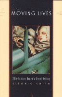 Sidonie Smith - Moving Lives, Häftad