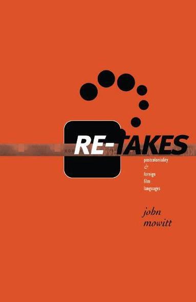 John Mowitt - Re-takes, Häftad