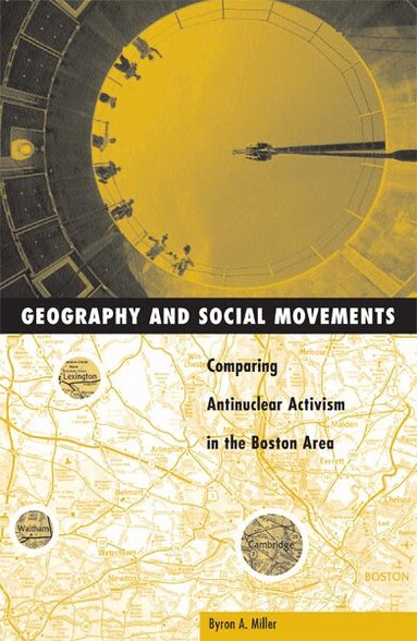 Byron A. Miller - Geography and Social Movement, Häftad