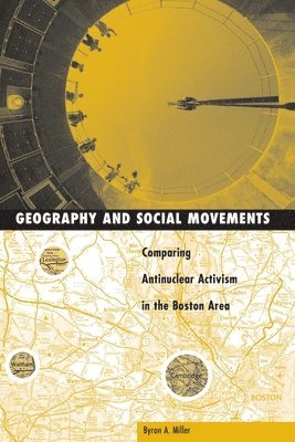 bokomslag Geography And Social Movement