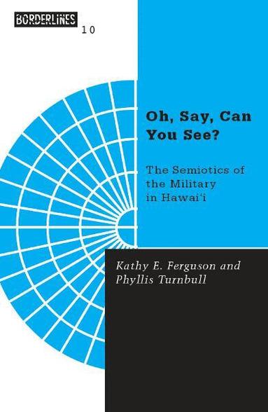 Kathy E. Ferguson - Oh, Say, Can You See, Häftad