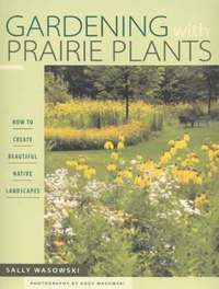 bokomslag Gardening With Prairie Plants