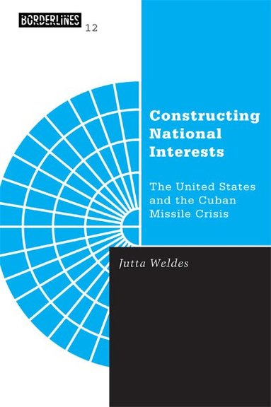 Jutta Weldes - Constructing National Interests, Häftad