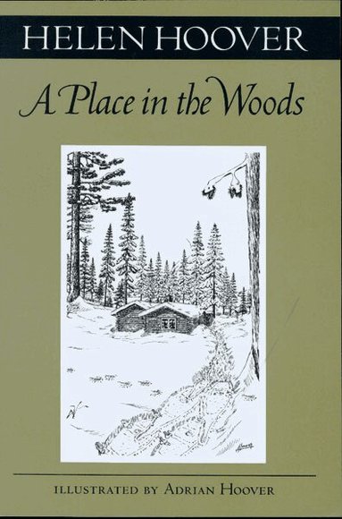 Helen Hoover - Place in the Woods, Häftad