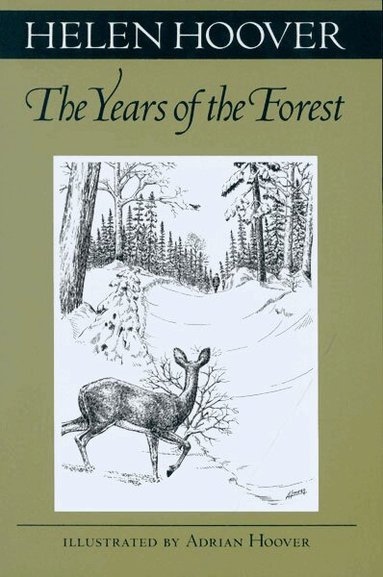 Helen Hoover - Years of the Forest, Häftad