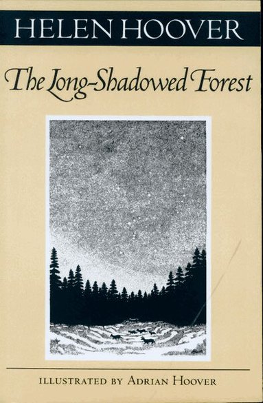 Helen Hoover - Long-Shadowed Forest, Häftad