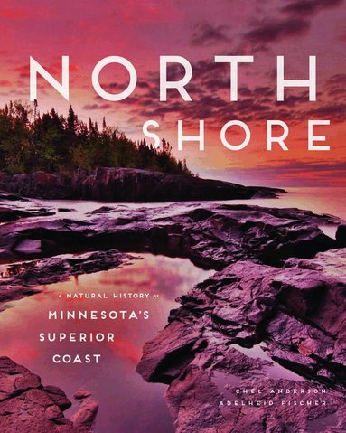 Chel Anderson, Adelheid Fischer - North Shore, Inbunden