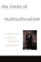 bokomslag Limits Of Multiculturalism