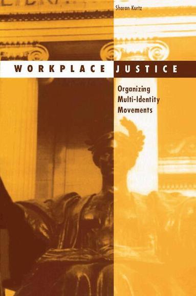Sharon Kurtz - Workplace Justice, Häftad
