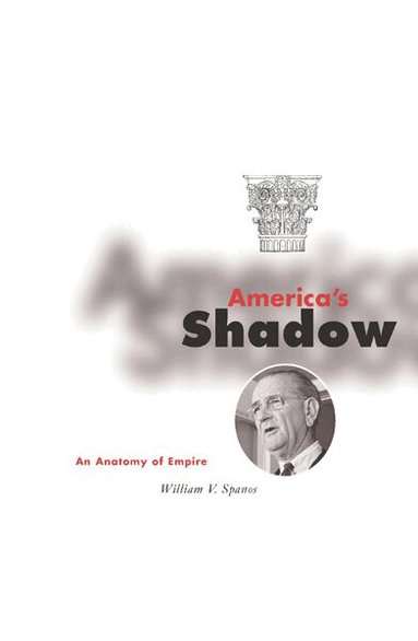 William V. Spanos - America's Shadow, Häftad