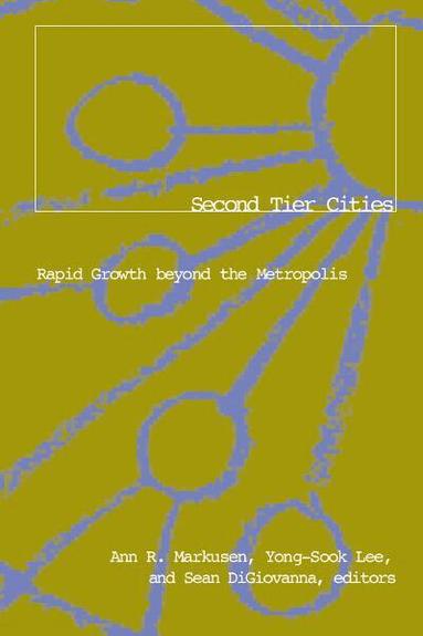 Ann Markusen - Second Tier Cities, Häftad