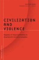 bokomslag Civilization And Violence