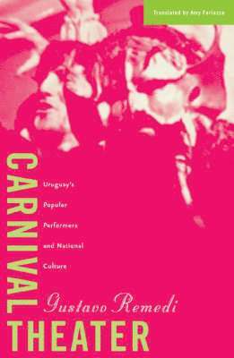 Gustavo Remedi - Carnival Theater, Häftad