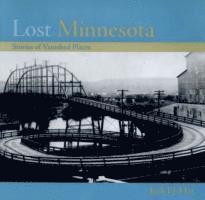 Lost Minnesota 1