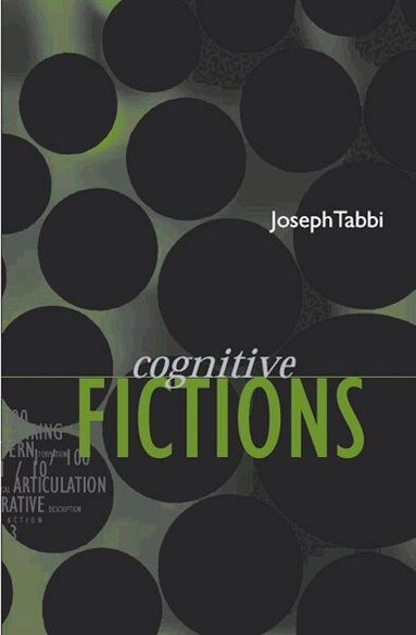 Joseph Tabbi - Cognitive Fictions, Häftad