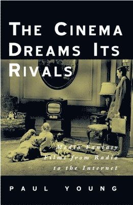 Cinema Dreams Its Rivals