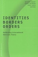 Identities, Borders, Orders