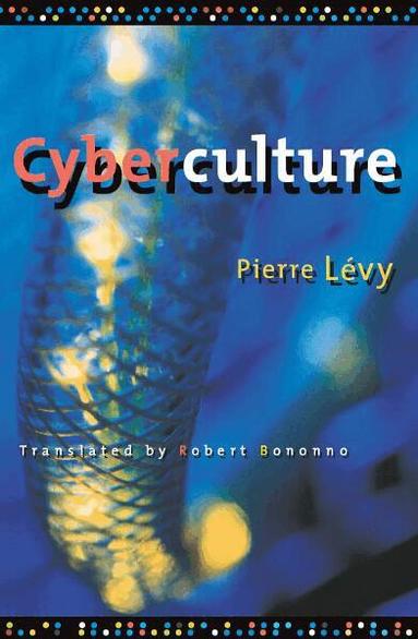 Pierre Levy - Cyberculture, Häftad