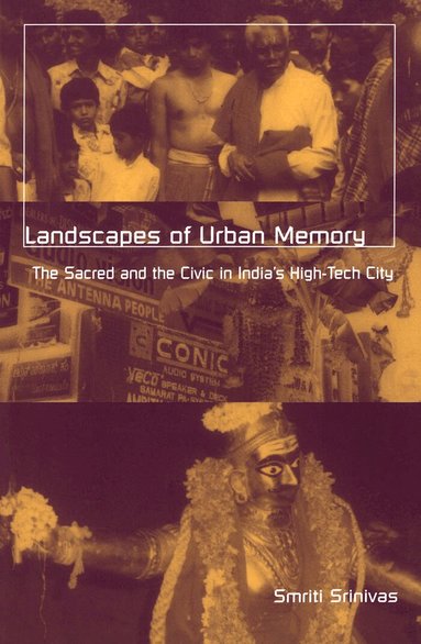 Smriti Srinivas - Landscapes of Urban Memory, Häftad