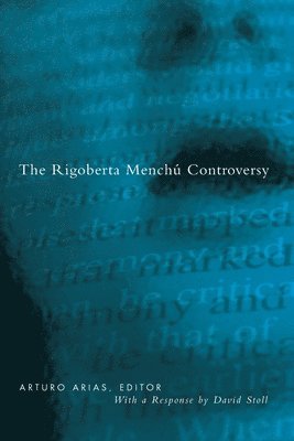 Rigoberta Menchu Controversy 1