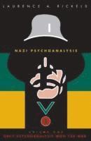 Laurence A. Rickels - Nazi Psychoanalysis V1, Inbunden