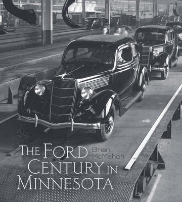 Brian McMahon - Ford Century in Minnesota, Inbunden