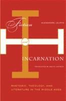 Fiction And Incarnation 1