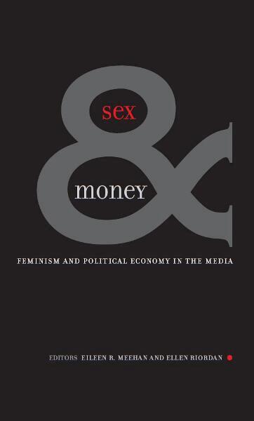 Eileen R. Meehan - Sex and Money, Häftad