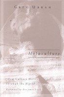 Greg Urban - Metaculture, Häftad