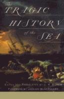 bokomslag Tragic History of the Sea