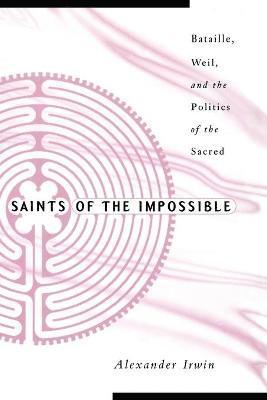 Alexander Irwin - Saints of the Impossible, Häftad