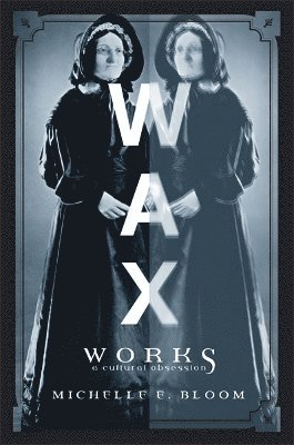 Waxworks 1