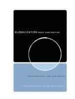 Richard Warren Perry - Globalization Under Construction, Inbunden