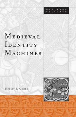 Medieval Identity Machines 1