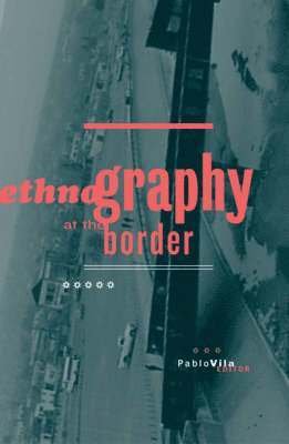 bokomslag Ethnography at the Border