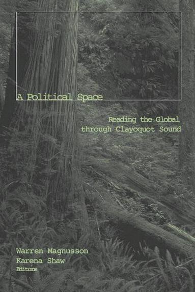 Warren Magnusson, Warren Magnusson, Karena Shaw - a Political Space, Häftad