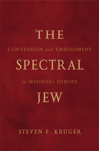 Steven F. Kruger - Spectral Jew, Häftad